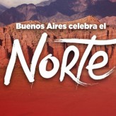 Buenos Aires celebra el Norte Buenos Aires celebra el Norte